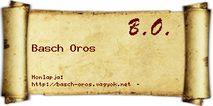 Basch Oros névjegykártya